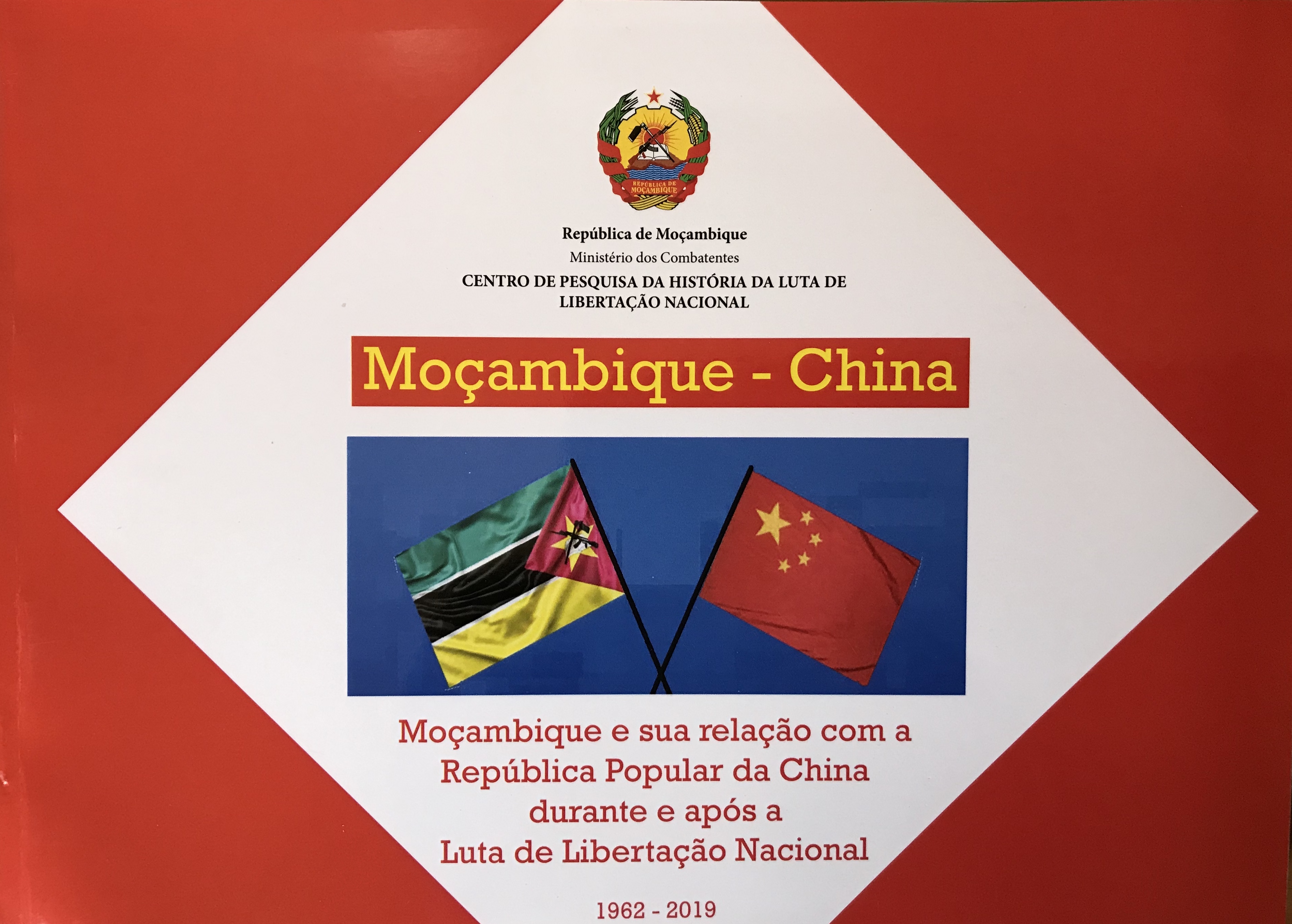 Cover of Moçambique e sua relação com a R.P China durante a Luta de Libertação Nacional